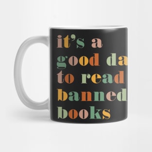 It's A Good Day To Read Banned Books Bookworm Avid Readers, Reader Gift Mug